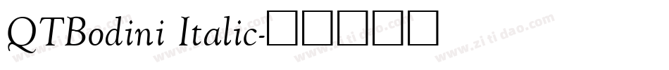 QTBodini Italic字体转换